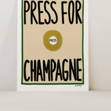 Press for Champagne Print